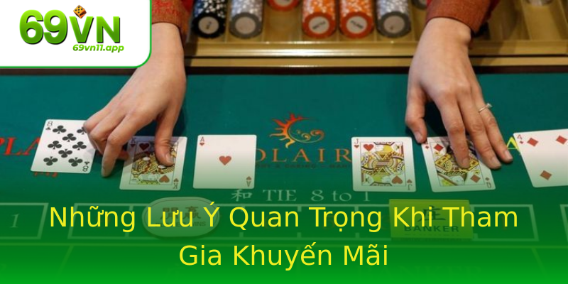Những Lưu Ý Quan Trọng Khi Tham Gia Khuyến Mãi